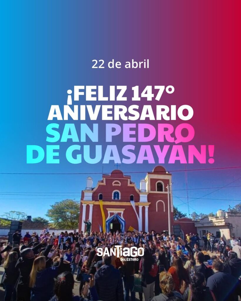 guasayan 147 años